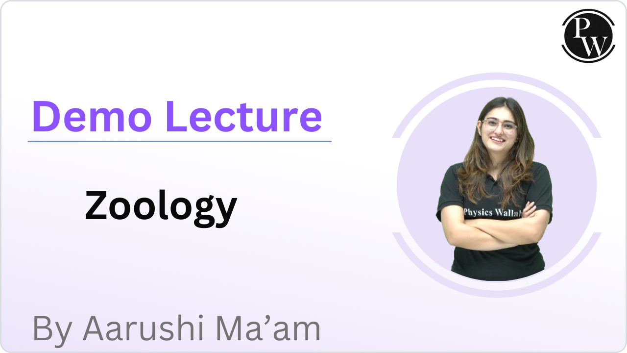  Demo Lecture By Aarushi Ma'am (Zoology)