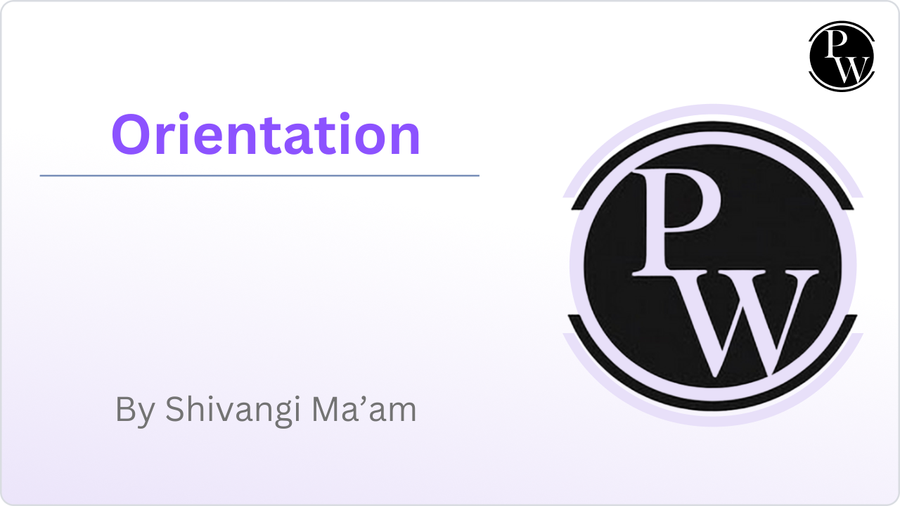 Orientation || Video Only