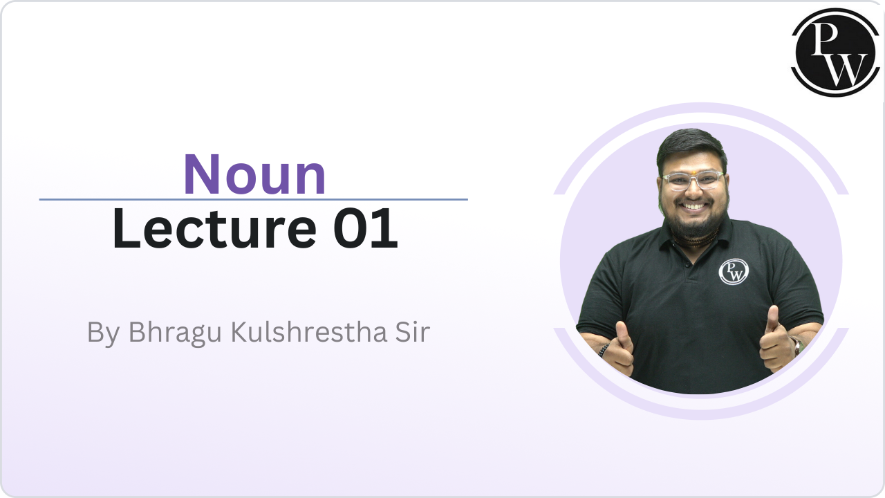 Noun : Lecture 01