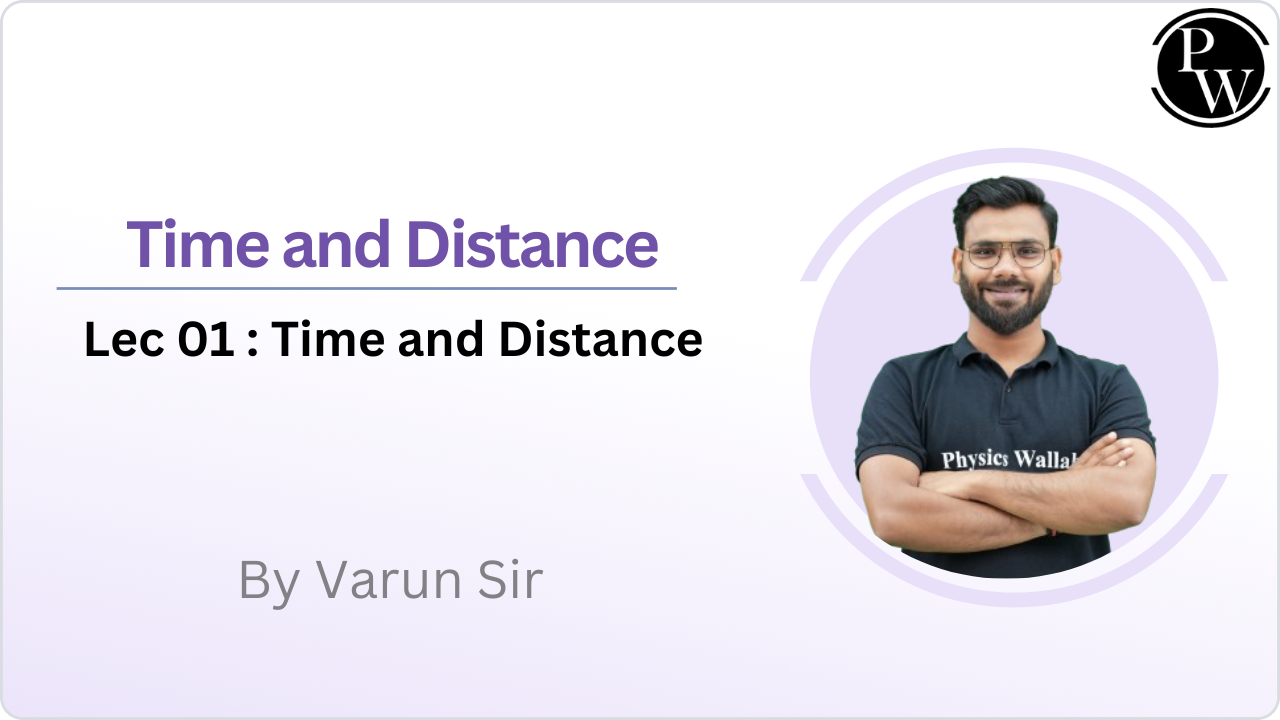 Time and Distance 01 : Time and Distance