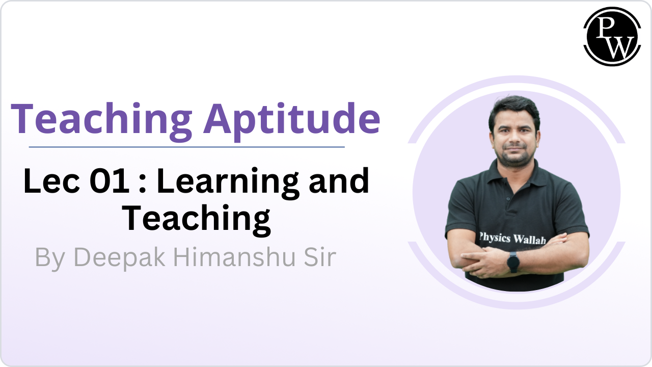Learning and Teaching : Lecture 01