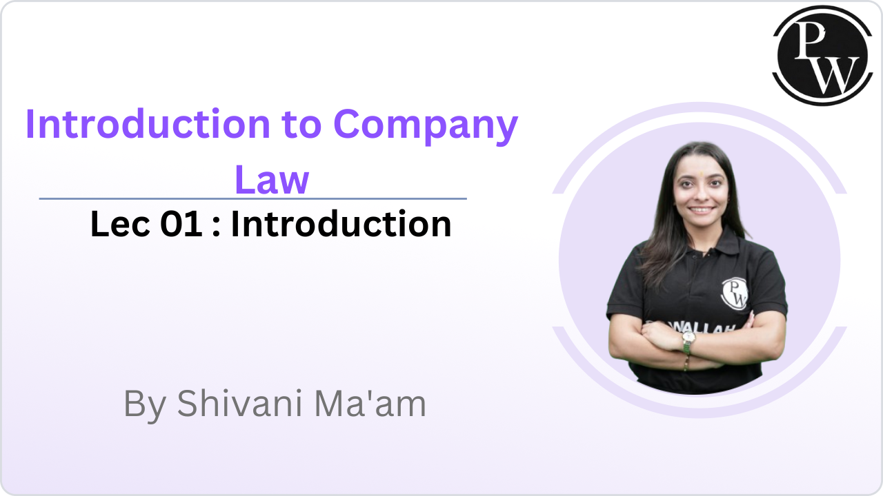Introduction to Company Law 01 : Introduction 