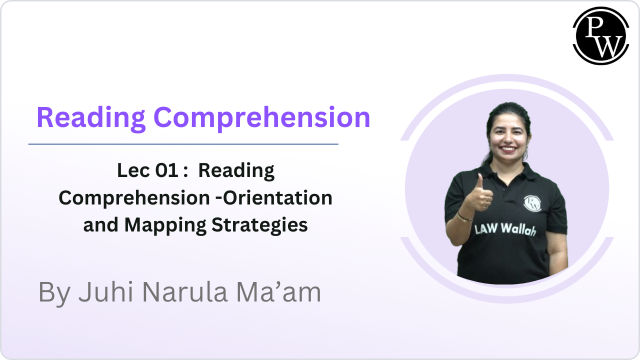 Reading Comprehension 01 : Reading Comprehension -Orientation and Mapping Strategies