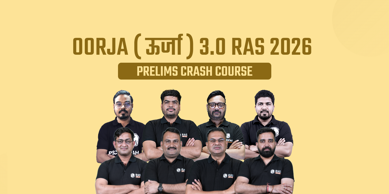 Oorja (ऊर्जा) 3.0 RAS 2026 Prelims Crash Course