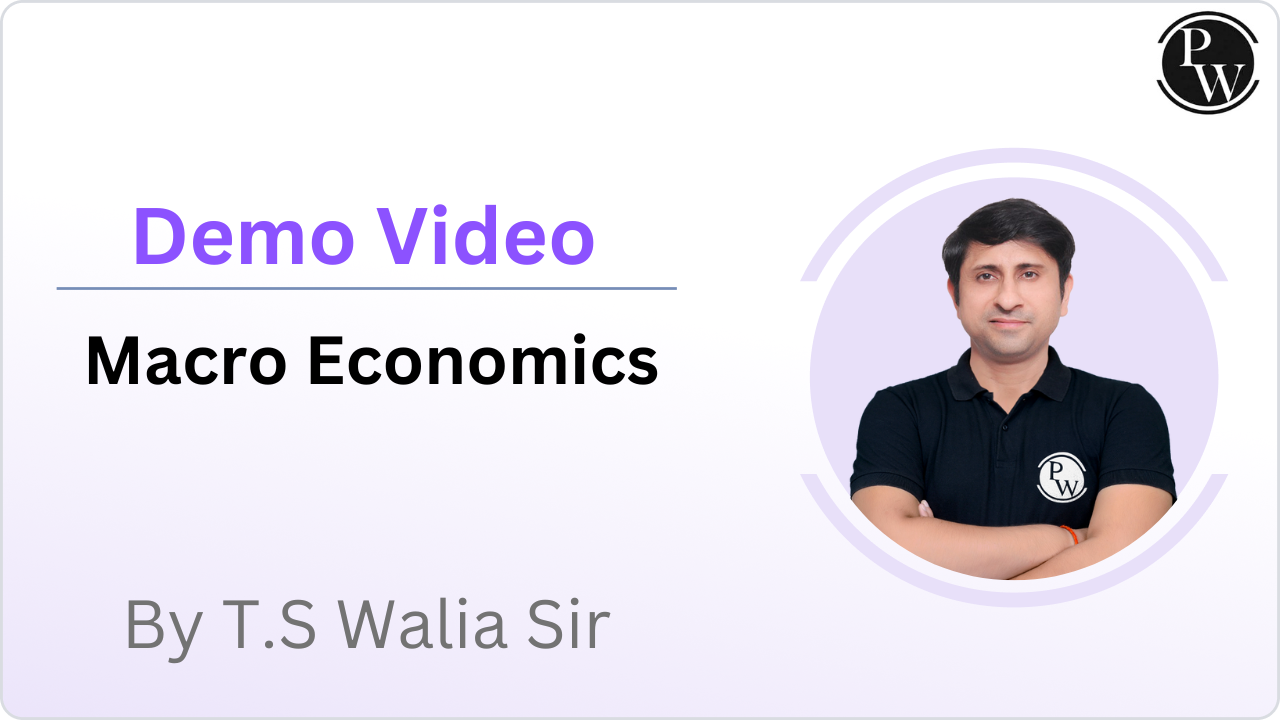 Demo Video by T.S Walia Sir (Macro Economics)