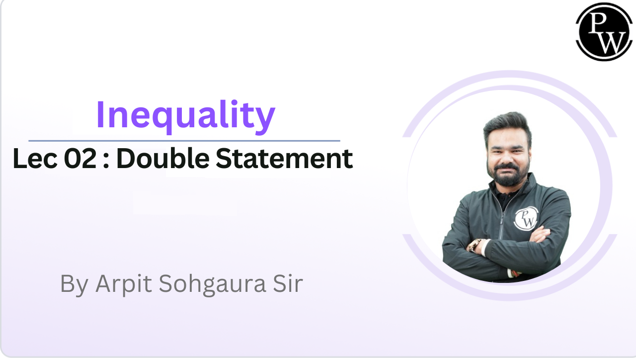 Inequality 02 : Double Statement  