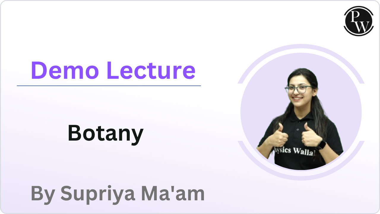 Demo Lecture By Supriya Ma'am (Botany)