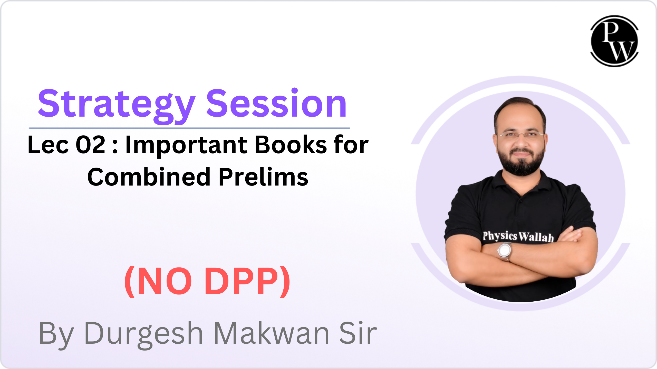 Strategy Session 02 : Important Books for Combined Prelims || No DPP