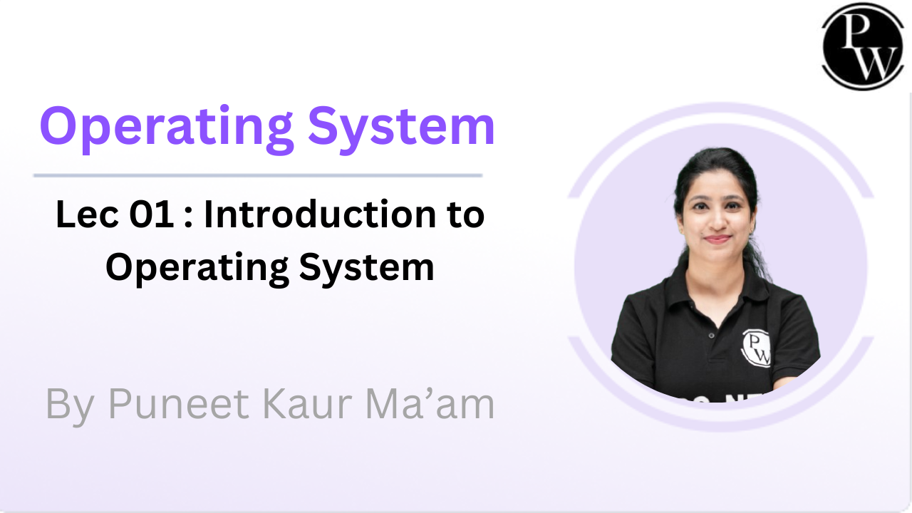 Operating System 01 : Introduction to Operating System