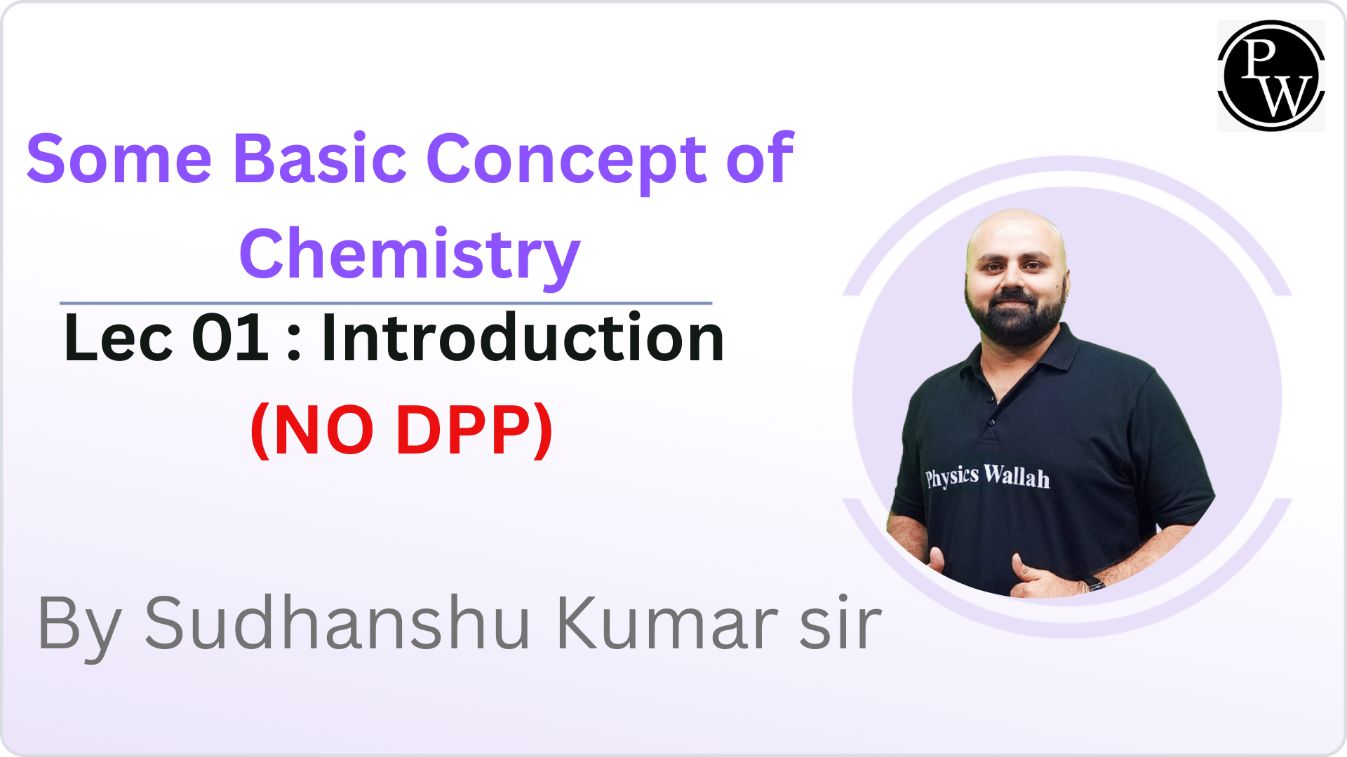 Some Basic Concept of Chemistry 01 : Introduction || (NO DPP) 