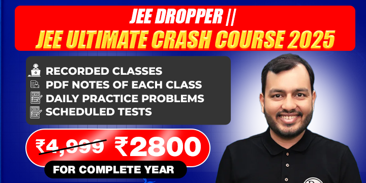 JEE Ultimate Crash Course 2025