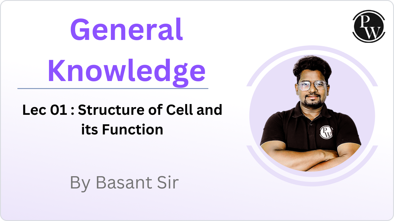 General Knowledge 01 : Structure of Cell and its Function || Recorded