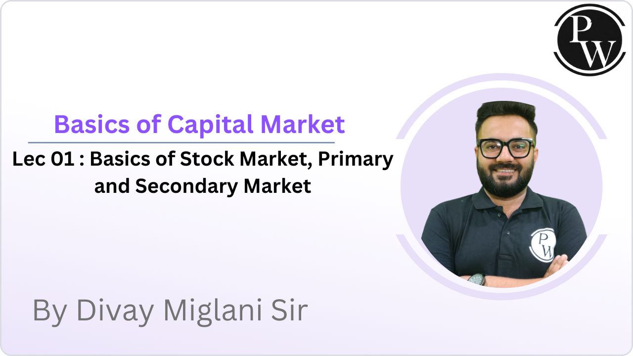 Basics of Capital Market 01 : Basics of Stock Market || Primary and Secondary Market 