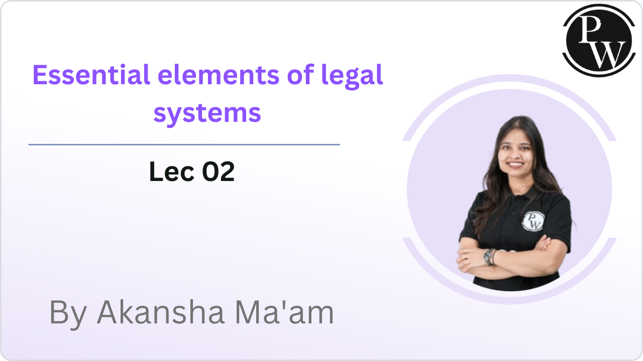 Essential elements of legal systems : Lec 02 
