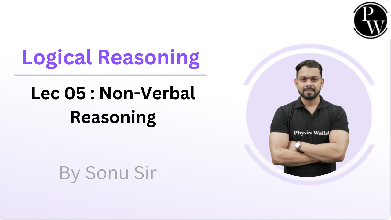 Logical Reasoning 05 : Non-Verbal Reasoning