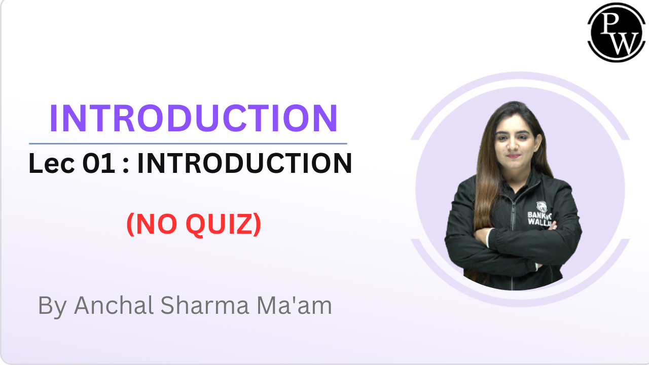 INTRODUCTION 01 : INTRODUCTION || NO QUIZ 