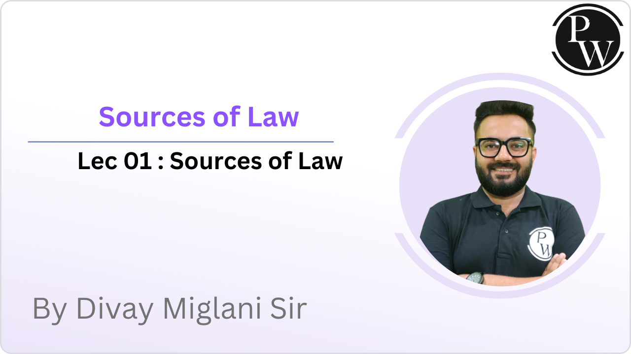 Sources of Law 01 : Sources of Law 