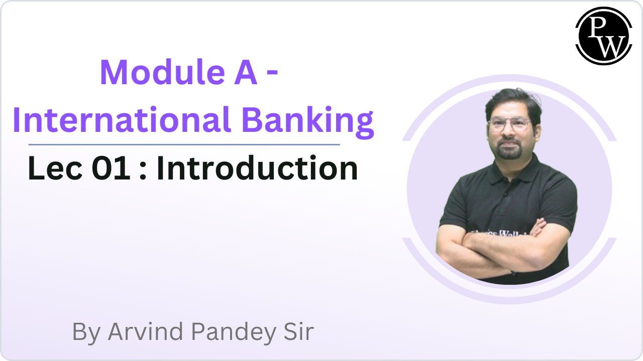 Module A - International Banking 01 : Introduction