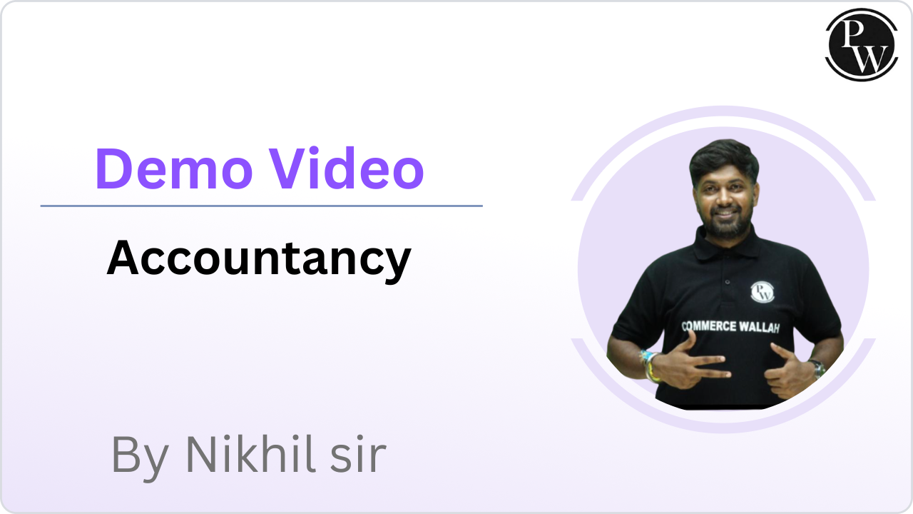 Demo Video by Nikhil Sir (Accountancy)