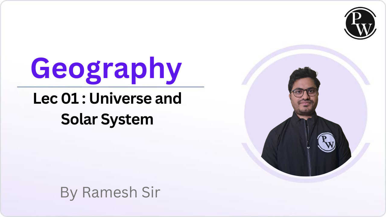 Geography 01 : Universe and Solar System || No DMP