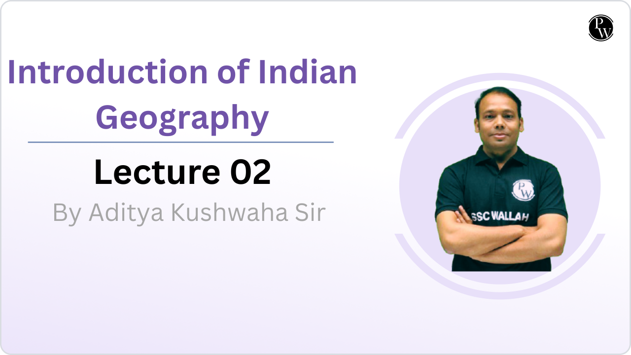Introduction of Indian Geography  02