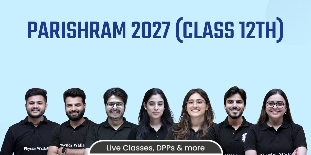 PARISHRAM 2027 (Class 12th) batch cover