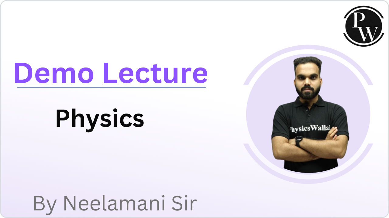 Demo Lecture by Neelamani Sir