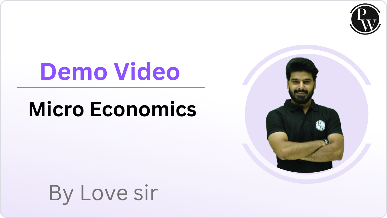 Demo Video by Love Sir (Micro Economics )