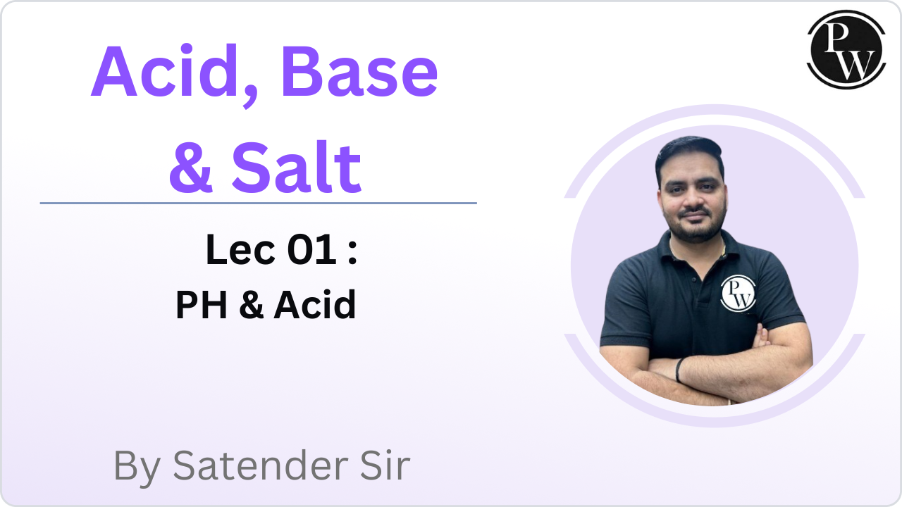 Acid, Base & Salt 01 : PH & Acid
