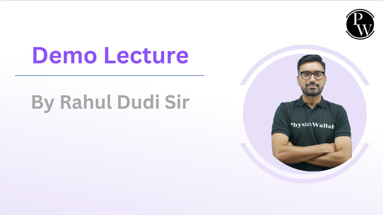 Demo Lecture by Rahul Dudi Sir