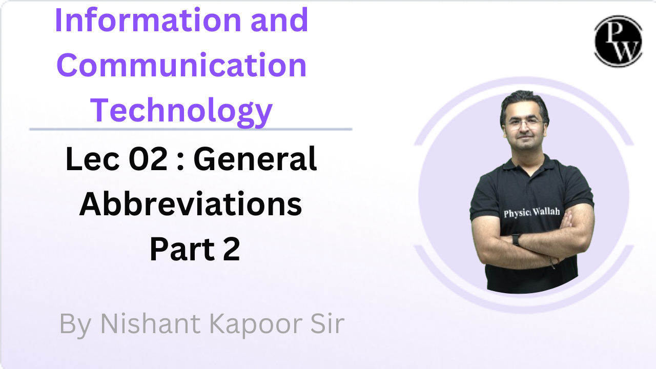 Information and Communication Technology 02 : General Abbreviations - Part 2