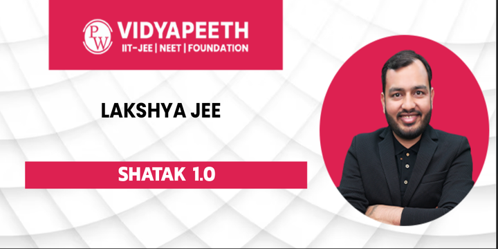 Shatak 1.0 Lakshya JEE