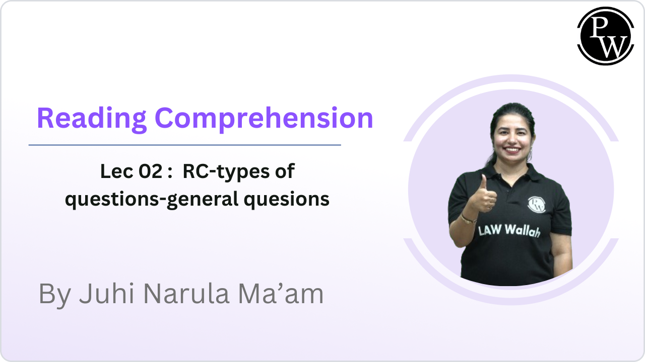 Reading Comprehension 02 : RC-types of questions-general quesions