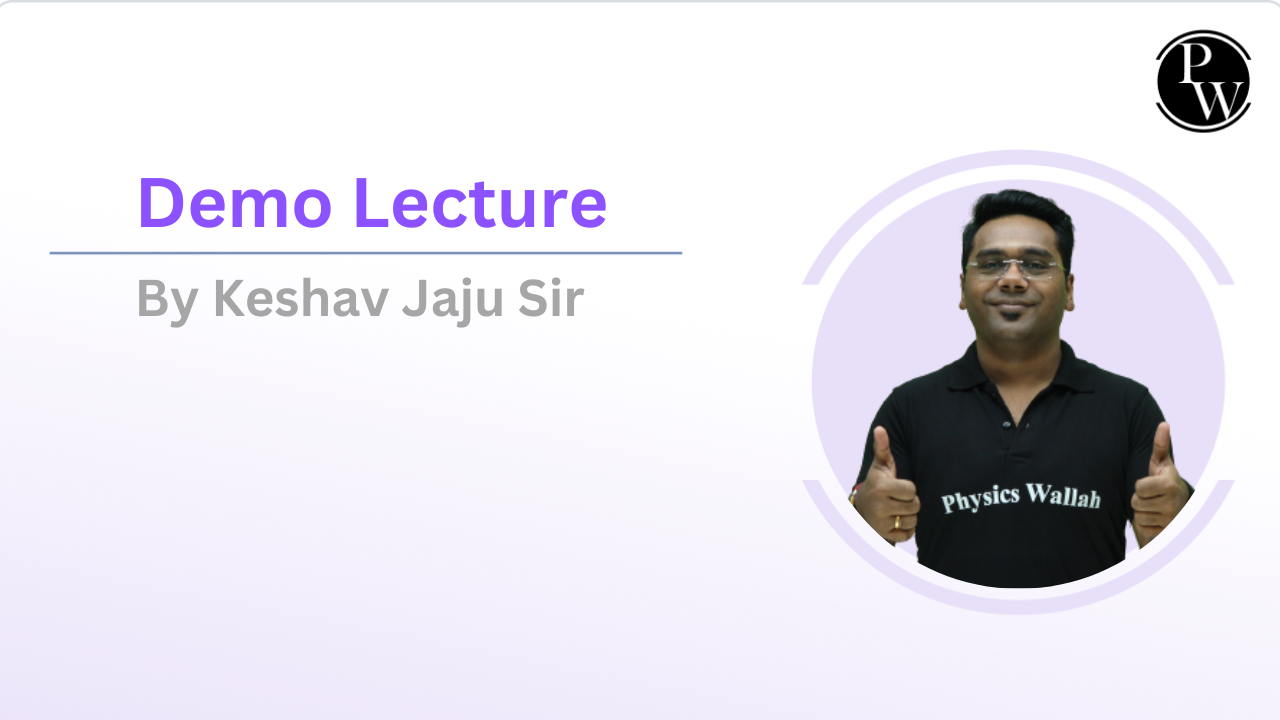 Demo Lecture By Keshav Jaju Sir