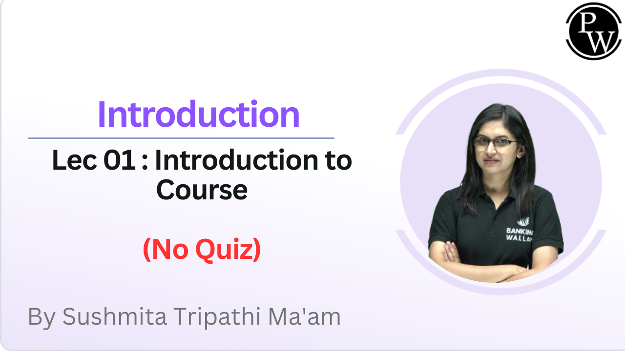 Introduction 01 : Introduction to Course || (No Quiz) 