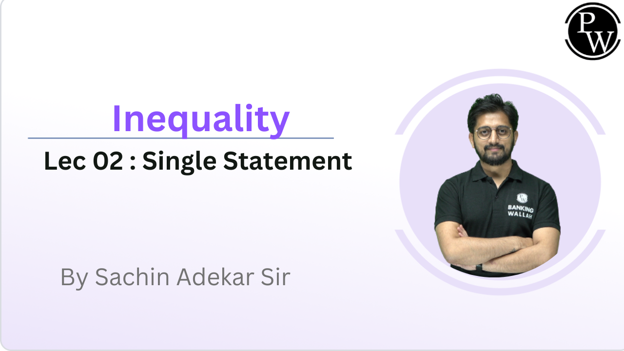 Inequality 02 : Single Statement