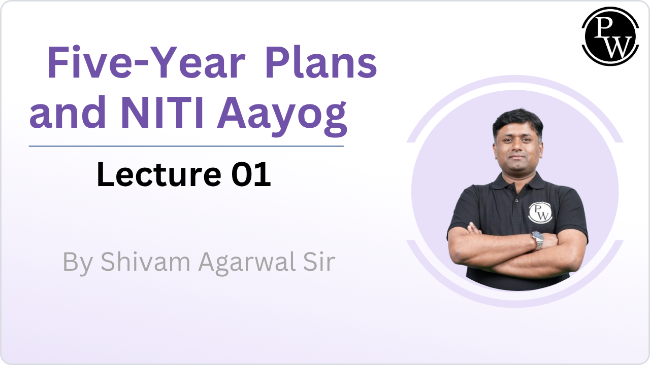 Five-Year Plans and NITI Aayog 01