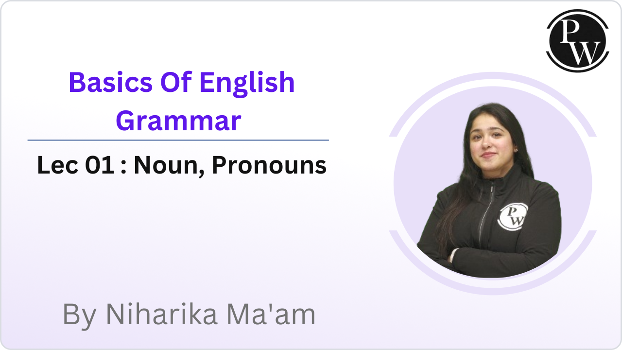 Basics Of English Grammar 01 : Noun, Pronouns