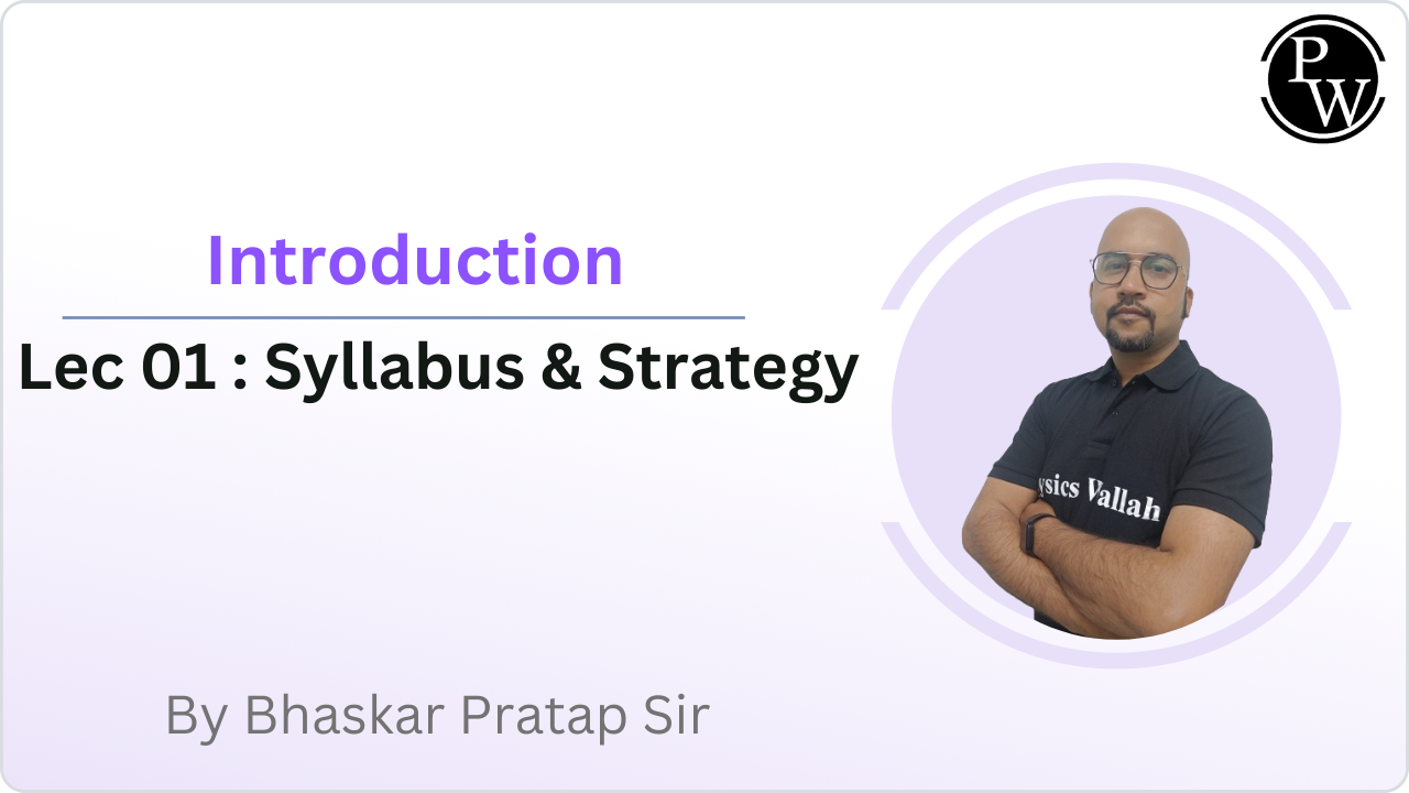 Introduction 01 : Syllabus  & Strategy