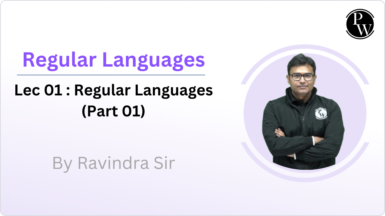Regular Languages 01 : Regular Languages (Part 01)