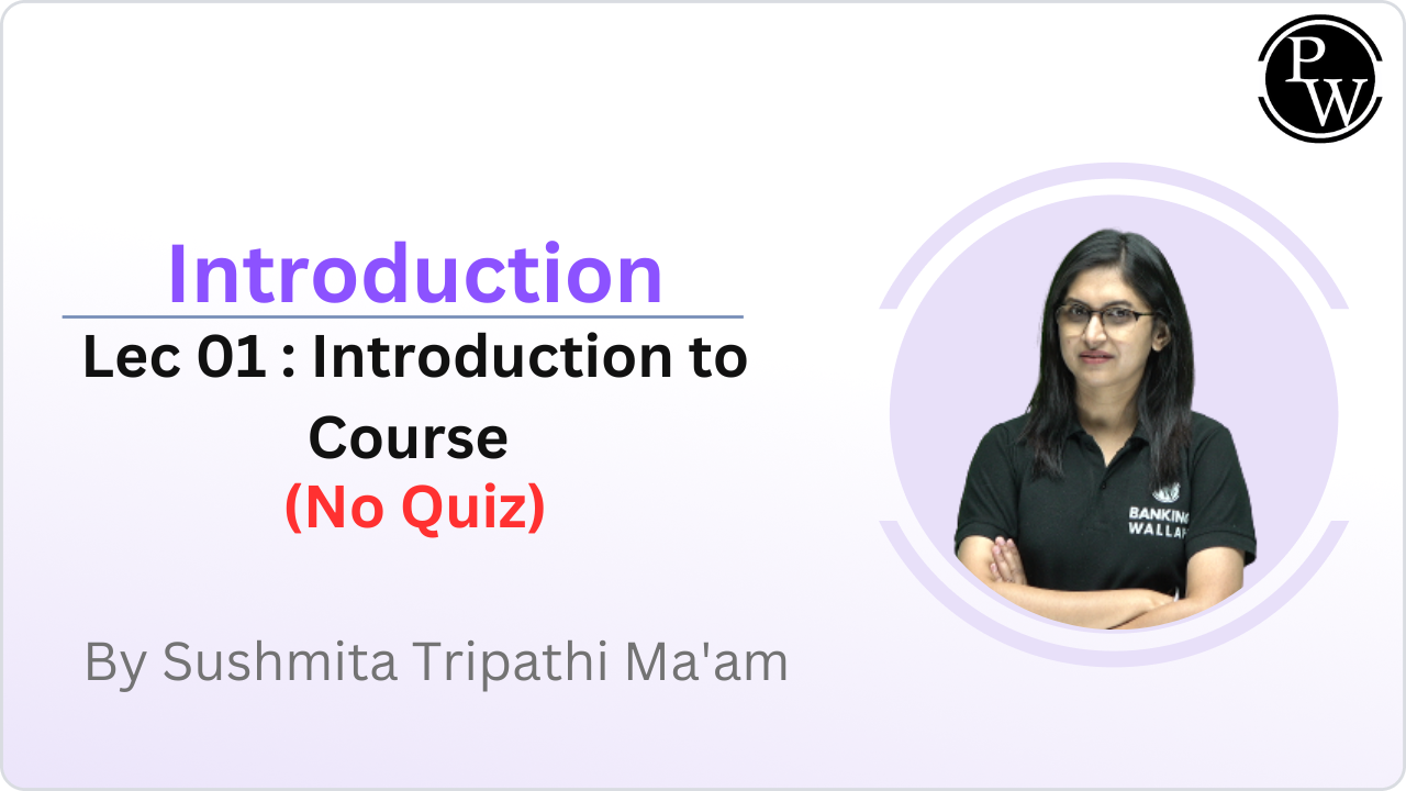  Introduction 01 : Introduction to Course || NO QUIZ || (Only Video) 