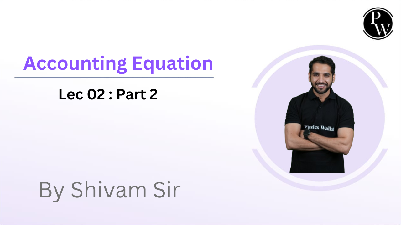 Accounting Equation 02 : Part 2