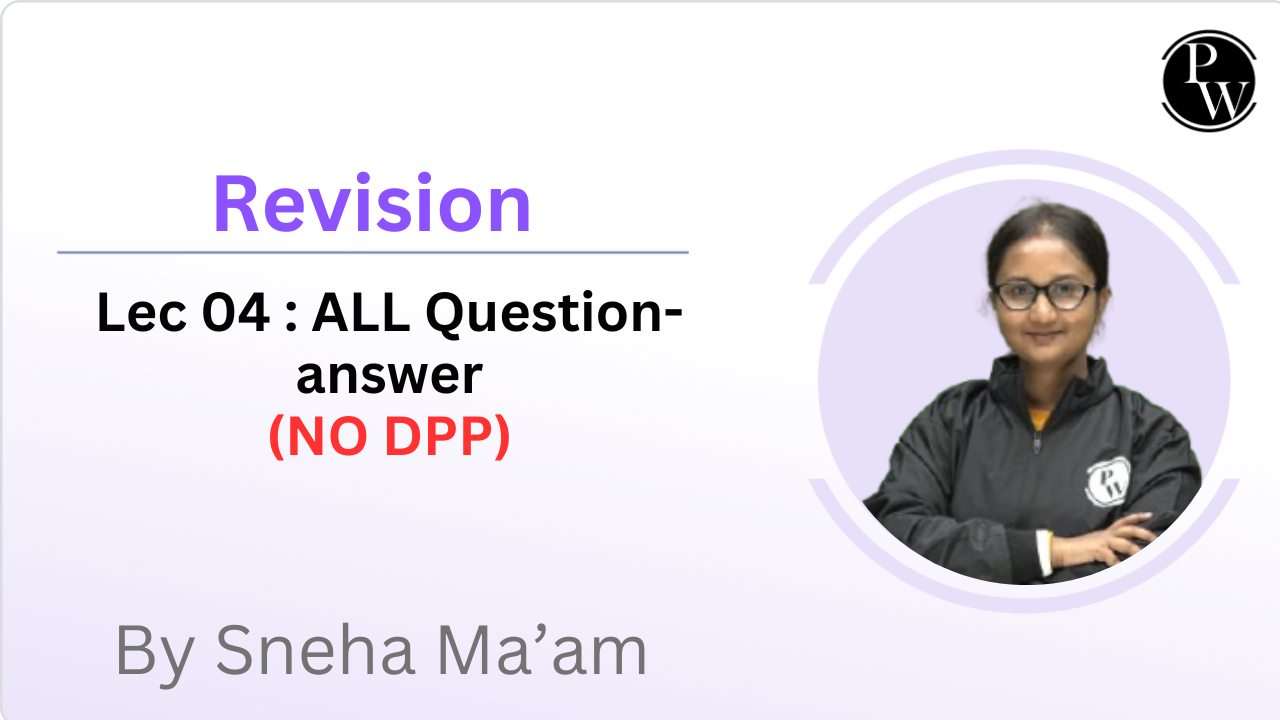 Revision 04 : ALL Question-answer || NO DPP