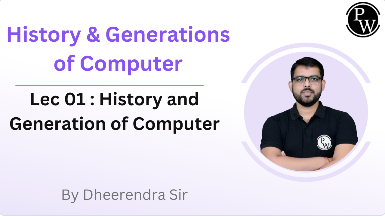 History And Generations of Computer 01 : History And Generation of Computer