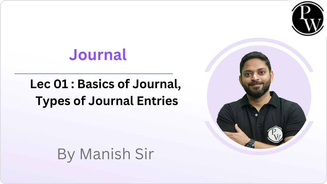 Journal 01 : Basics of Journal || Types of Journal Entries