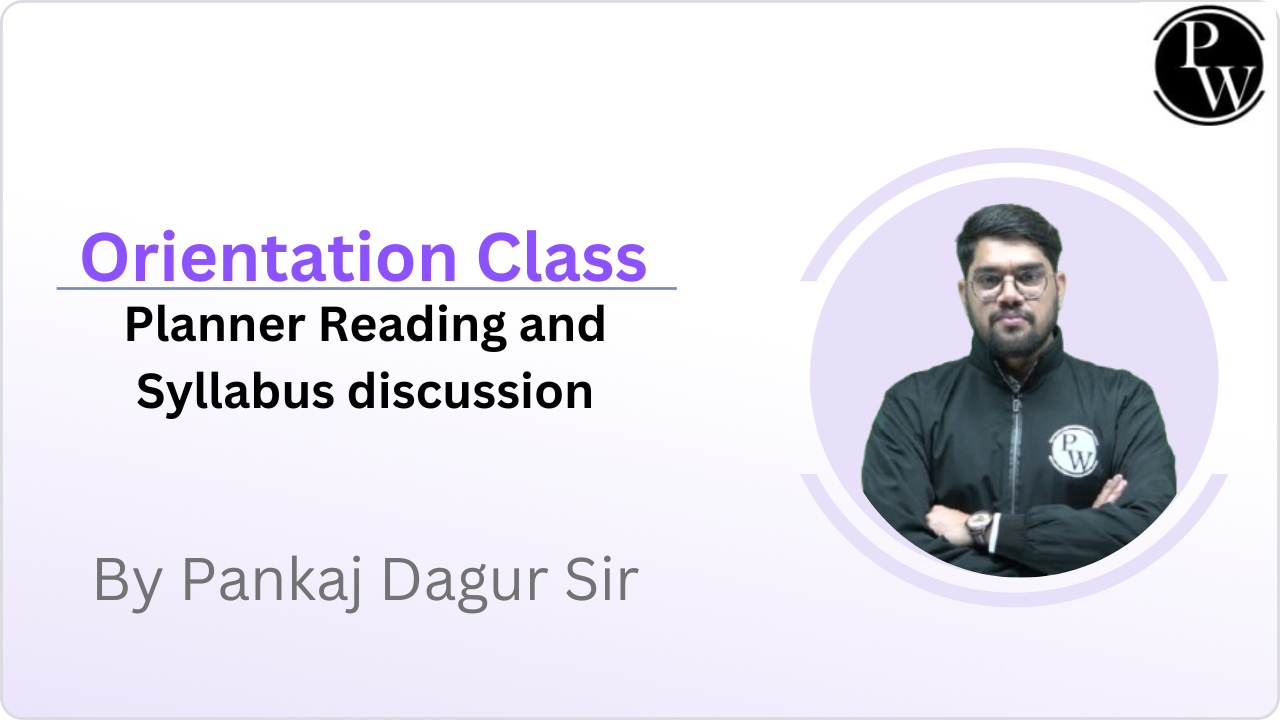 Orientation Class : Planner Reading and Syllabus discussion  || Video Only || Live