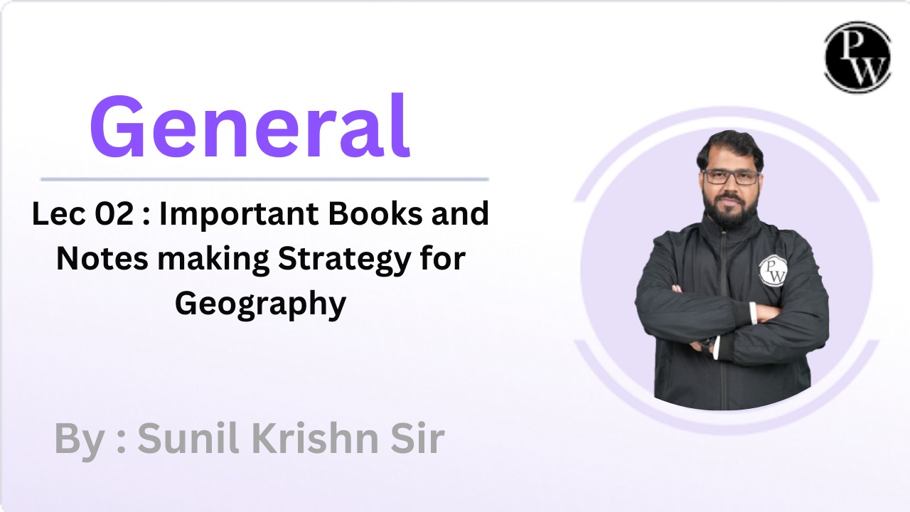 General 02 : Important Books and Notes making Strategy for Geography || Video Only