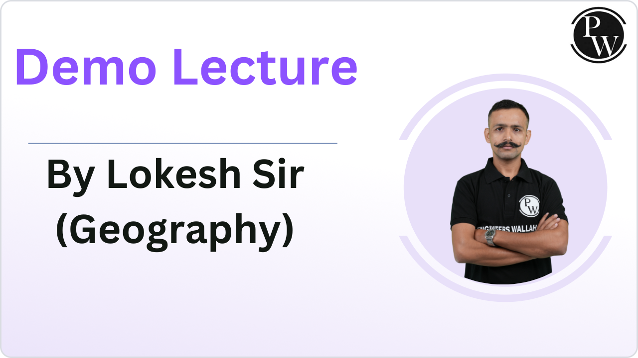 Demo Lecture by Lokesh Sir (Geography)