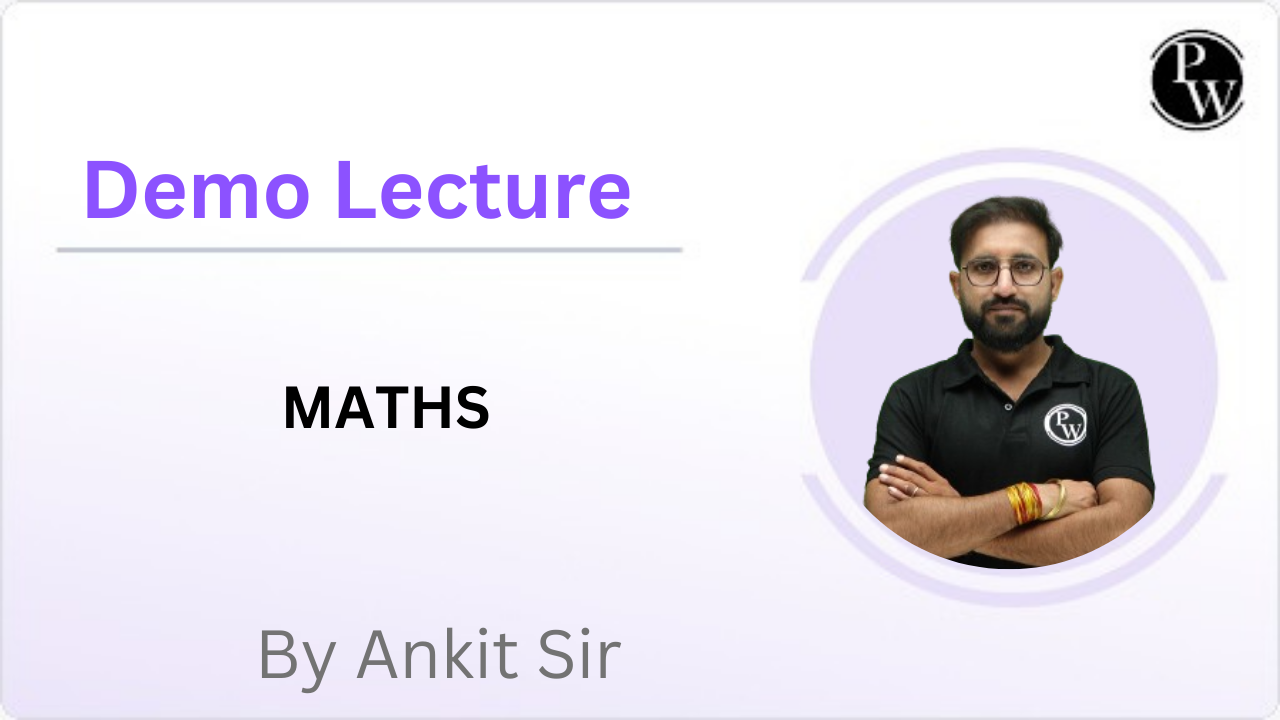Demo Lecture by Ankit Sir