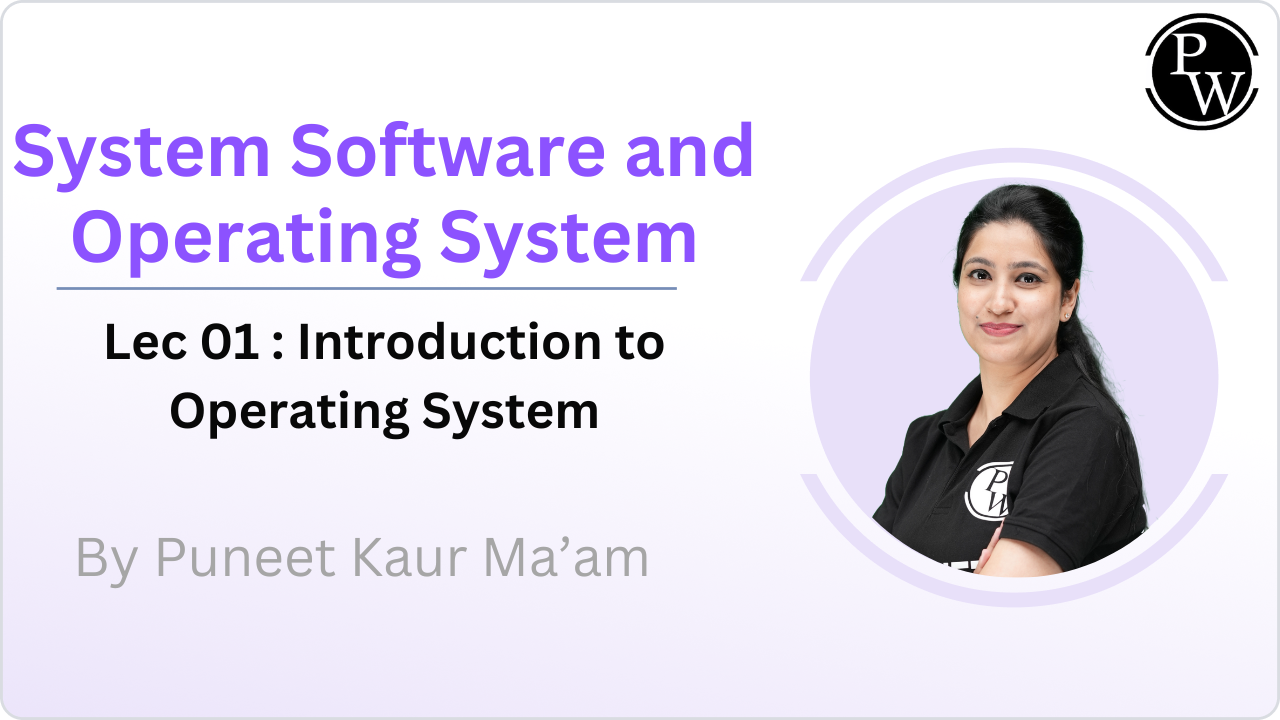 System Software and Operating System 01 : Introduction to Operating System